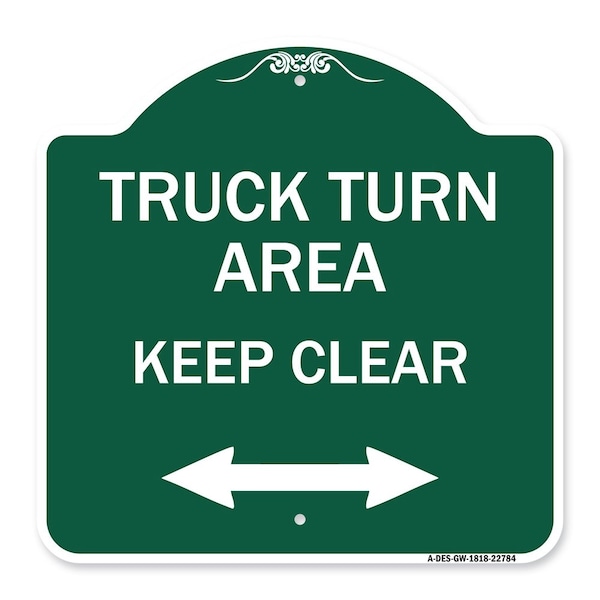 Signmission Truck Turn Area Keep Clear W/ Bidirectional Arrow, Green & White Alum Sign, 18" x 18", GW-1818-22784 A-DES-GW-1818-22784 - main
